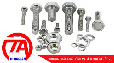 Phương pháp trong quá trình mạ kẽm Bulong, Ốc vít